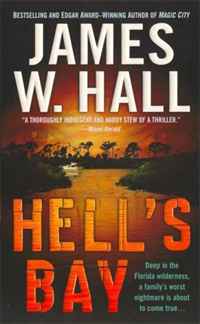 James W. Hall - «Hell's Bay (Thorn Mysteries)»