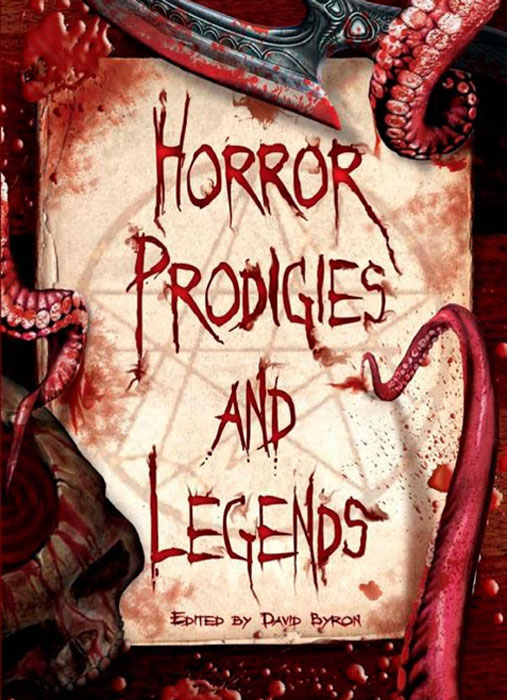 David Boyer - «Horror Prodigies and Legends»