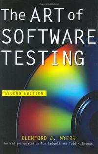 Glenford J. Myers - «The ART of Software Testing»