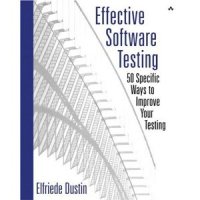 Elfriede Dustin - «Effective Software Testing»