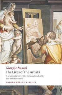 Giorgio Vasari - «The Lives of the artists»
