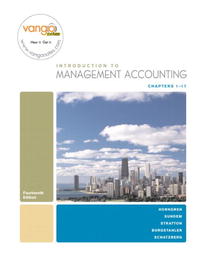 Introduction to Management Accounting-Full Book (14th Edition) (Charles T. Horngren Series in Accounting)