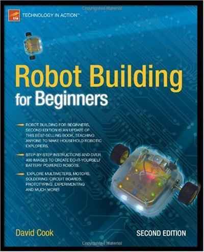 David Cook - «Robot Building for Beginners (Technology in Action)»