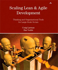 Craig Larman, Bas Vodde - «Scaling Lean & Agile Development: Thinking and Organizational Tools for Large-Scale Scrum»