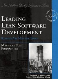 Mary Poppendieck, Tom Poppendieck - «Leading Lean Software Development: Results Are not the Point»
