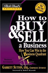 Sutton, G. - «Rich Dad's advisors: how to buy & sell a business»