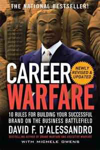 D'Alessandro - «Career Warfare: 10 Rules for Building a Sucessful Personal Brand on the Business Battlefield»