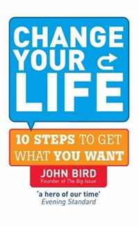 John Bird - «Change Your Life»