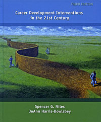 Spencer G. Niles, JoAnn G. Harris-Bowlsbey - «Career Development Interventions in the 21st Century»