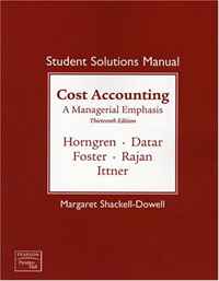 Charles T. Horngren - «Student Solutions Manual for Cost Accounting and MyAcctgLab Access Code Package»