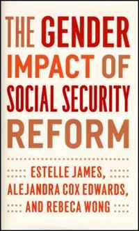 Estelle James, Alejandra Cox Edwards, Rebeca Wong - «The Gender Impact of Social Security Reform»