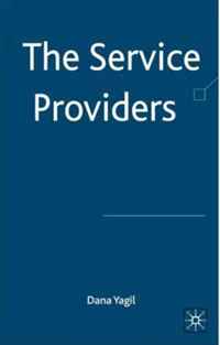 Dana Yagil - «The Service Providers»