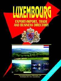 Ibp USA - «Luxembourg Export-import Trade and Business Directory»