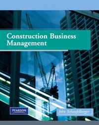 John E. Schaufelberger - «Construction Business Management»