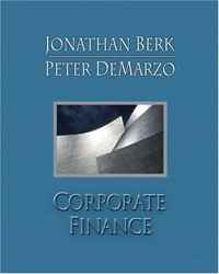 Jonathan Berk, Peter DeMarzo - «Corporate Finance plus MyFinanceLab 2-semester Student Access Kit»