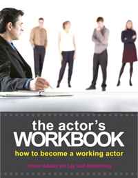 Valorie Hubbard, Lea Tolub Brandenburg - «The Actor's Workbook: How to Become a Working Actor»