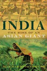 Dietmar Rothermund - «India: The Rise of an Asian Giant»