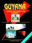 Ibp USA - «Guyana National Development Strategy Handbook»