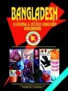 Bangladesh Clothing & Textile Industry Handbook
