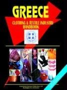 Ibp USA - «Greece Clothing and Textile Industry Handbook»