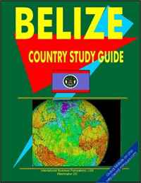 Ibp USA - «Belize Country Study Guide»
