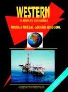 Western European Countreis Mining And Mineral Industry Handbook