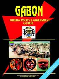 Ibp USA - «Gabon Foreign Policy And Government Guide»