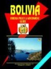 Bolivia Foreign Policy And Government Guide