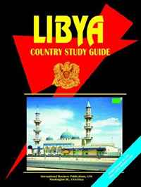 Ibp USA - «Libya Country Study Guide»