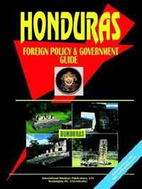 Honduras Foreign Policy and Government Guide