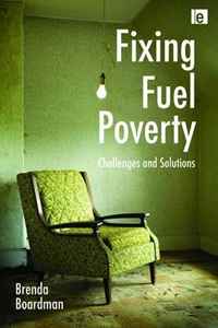 Brenda Boardman - «Fixing Fuel Poverty: Challenges and Solutions»