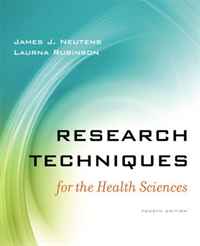 Research Techniques for the Health Sciences (4th Edition)