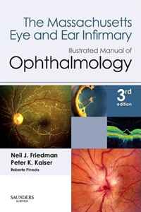 Neil J. Friedman MD, Peter K. Kaiser MD, Roberto Pineda II MD - «The Massachusetts Eye and Ear Infirmary Illustrated Manual of Ophthalmology»