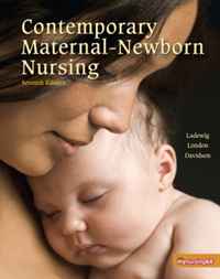 Patricia A. Ladewig, Marcia L. London, Michele R. Davidson - «Contemporary Maternal-Newborn Nursing (7th Edition) (MyNursingLab Series)»