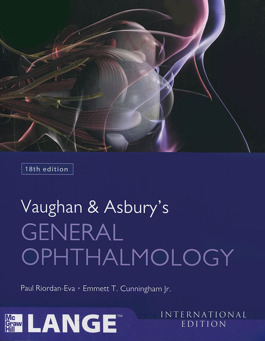 Paul Riordan-Eva, Emmett T. Cunningham Jr. - «General Ophtalmology»