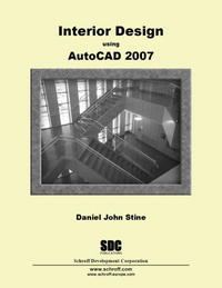 Daniel John Stine - «Interior Design using AutoCAD 2007»