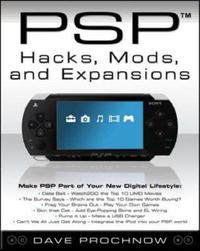 Dave Prochnow - «PSP Hacks, Mods, and Expansions»