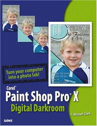  - «Corel Paint Shop Pro X Digital Darkroom»