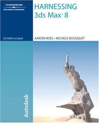  - «Harnessing 3ds Max 8»