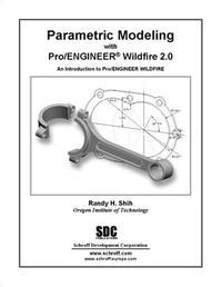 - «Parametric Modeling with Pro/ENGINEER Wildfire 2»