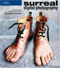 Barry Huggins, Ian Probert - «Surreal Digital Photography (One Off)»