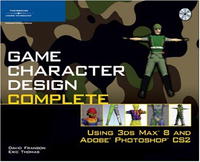 David Franson, Eric Thomas - «Game Character Design Complete: Using 3ds Max 8 and Adobe Photoshop CS2»