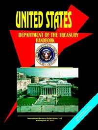 Us Department of the Treasury Handbook (World Foreign Policy and Government Library) (World Foreign Policy and Government Library)