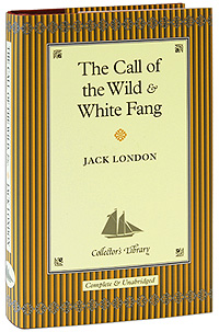 Jack London - «The Call of the Wild. White Fang (подарочное издание)»