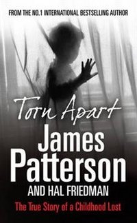 James Patterson and Hal Friedman - «Torn Apart»