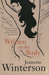 Jeanette Winterson - «Written On The Body»