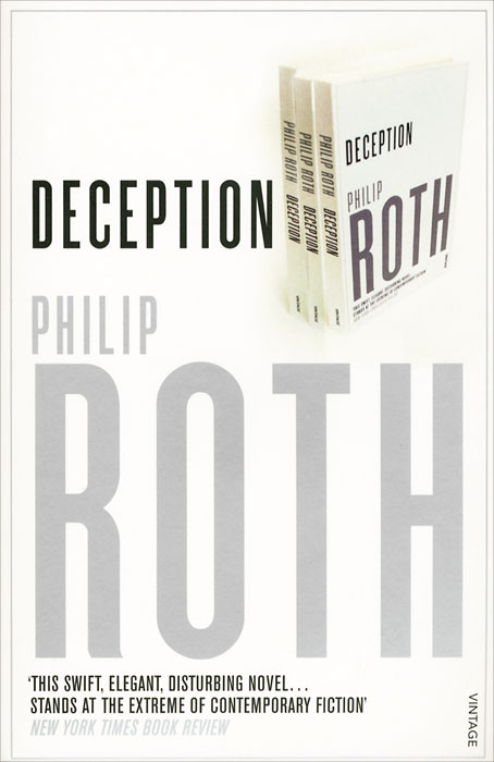 Philip Roth - «Deception»