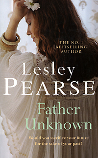 Lesley Pearse - «Father Unknown»