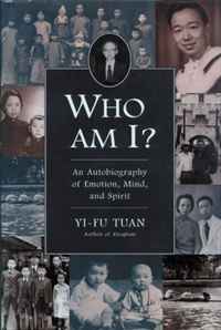 Who Am I?: An Autobiography of Emotion, Mind, and Spirit (Wisconsin Studies in Autobiography)