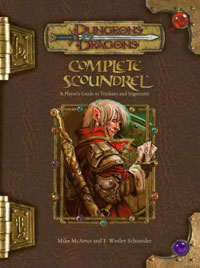 Mike McArtor, Wesley Schneider - «Complete Scoundrel: A Player's Guide to Trickery and Ingenuity»